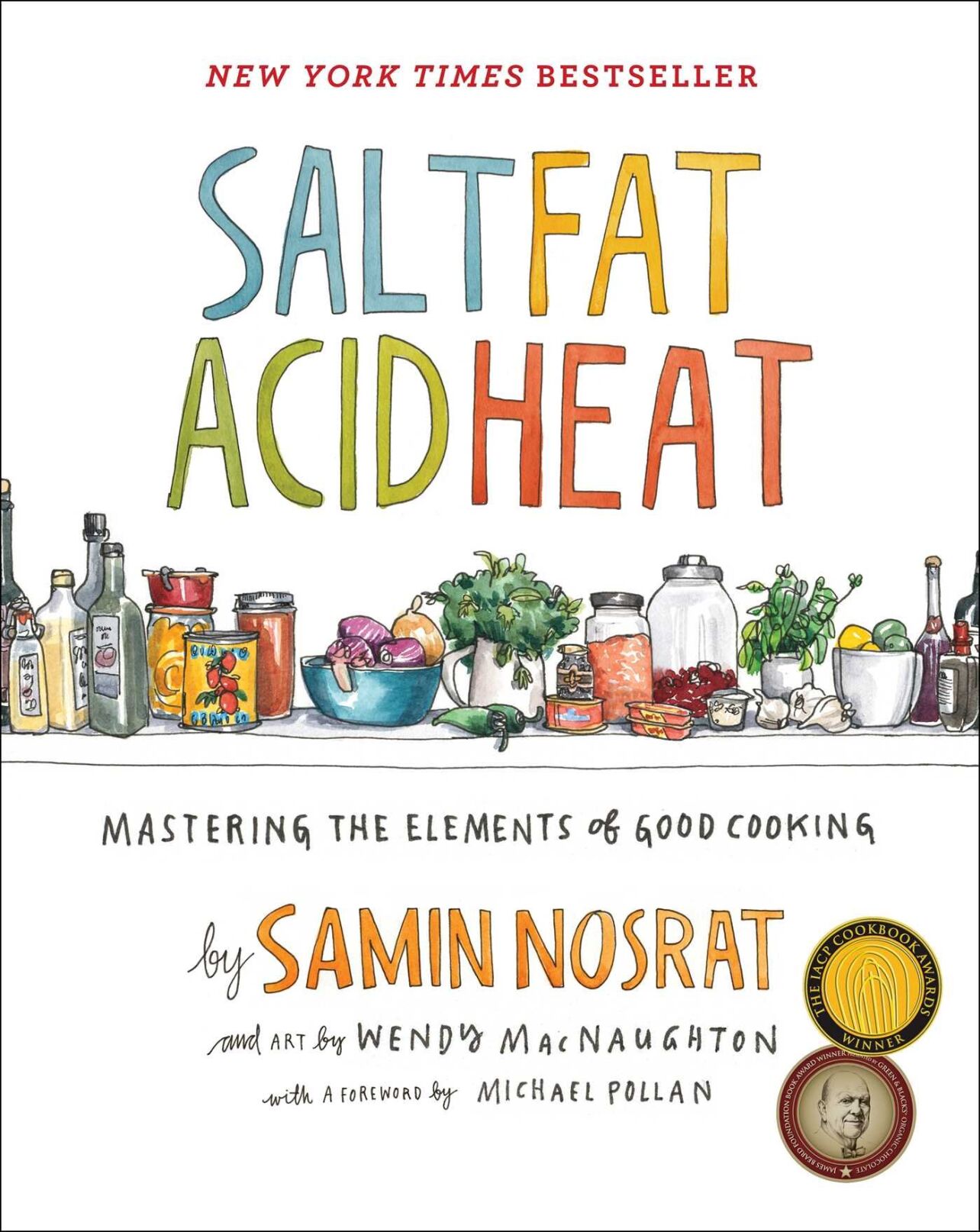 "Salt, Fat, Acid, Heat: Mastering the Elements of Good Cooking"